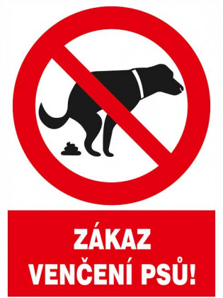 Zákaz venčení psů 210x297mm - plastová tabulka