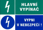 Hlavní vypínač. Vypni v nebezpečí 105x74mm - sa...