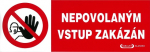 Nepovolaným vstup zákázán 210x74mm - samolepka