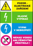 Pozor elektrické zařízení-Hlavní vypínač-Vypni ...