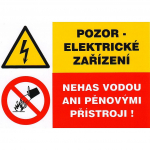 Tabulka - Pozor- elektrické zařízení Nehas vodo...