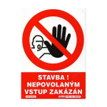 Tabulka - Stavba! Nepovolaným vstup zakázán (pl...