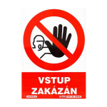 Tabulka - Vstup zakázán (plastová tabulka A4) /...